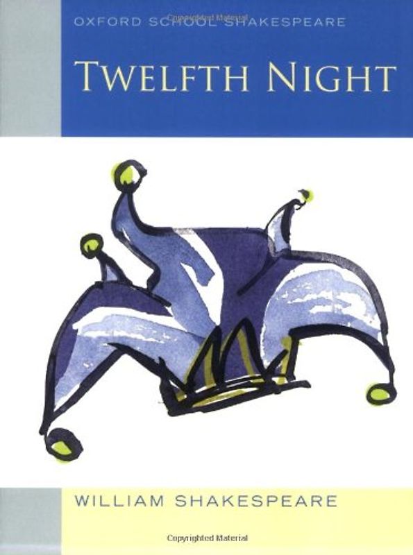 Twelfth Night (Oxford School Shakespeare) - William Shakespeare
