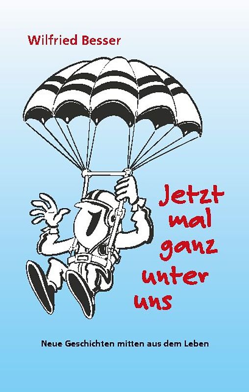 Jetzt mal ganz unter uns