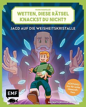 Wetten, diese Rätsel knackst du nicht? - Achtung! Nur für echte Minecraft-Fans (Bd. 1)