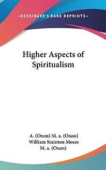 Higher Aspects of Spiritualism