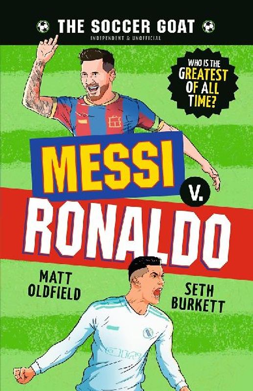 The Soccer Goat: Messi V. Ronaldo