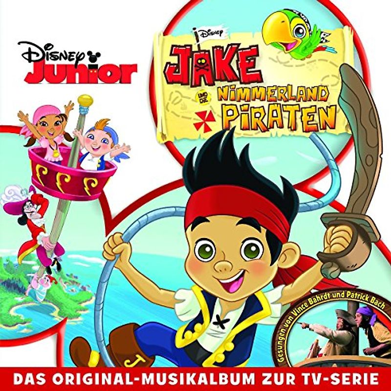 Jake und die Nimmerland Piraten - Das Original-Musikalbum zur TV-Serie