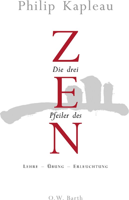Die drei Pfeiler des Zen