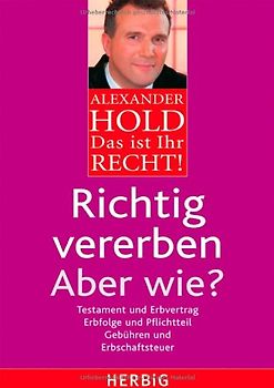 Richtig vererben - Aber wie?
