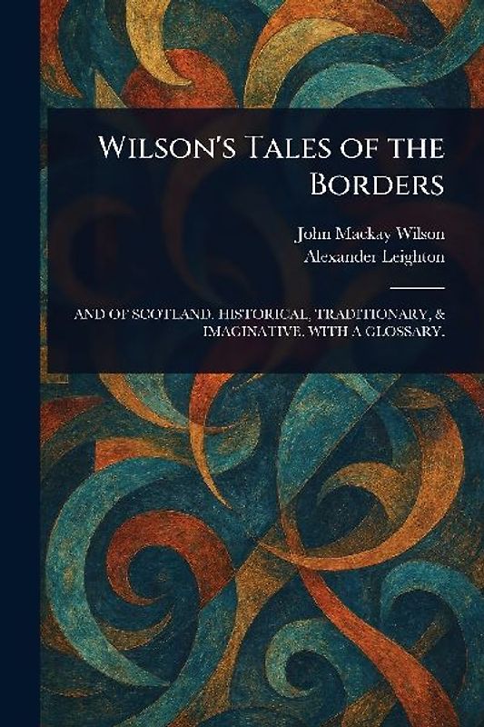 Wilson's Tales of the Borders