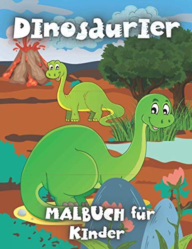 Dinosaurier: Malbuch Für Kinder: Fantastische für Jungen, Mädchen, Kleinkinder im Vorschulalter, ab 4 Jahren