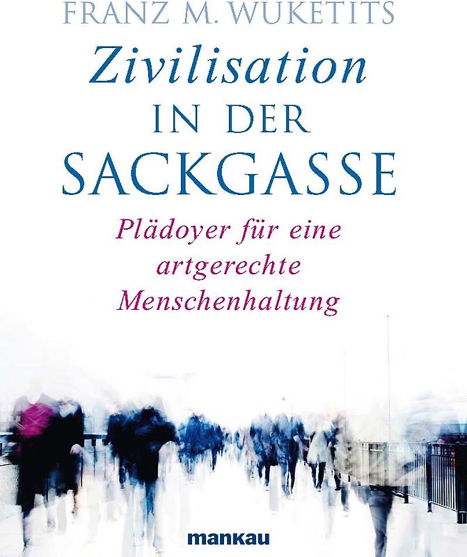 Zivilisation in der Sackgasse