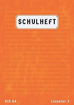 Schulheft Din A4 Lineatur 3: Liniert 50 Blatt | 3 Klasse Schreibheft A4 Lineatur 3 Ohne Rand | Homeschooling und Schulanfang | Orange