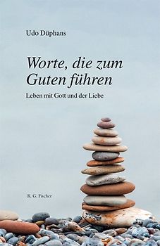 Worte, die zum Guten führen