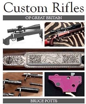Custom Rifles of Great Britain