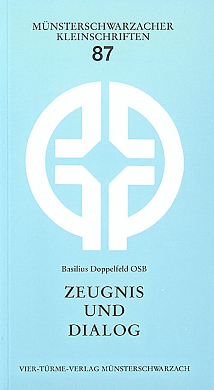 Zeugnis und Dialog