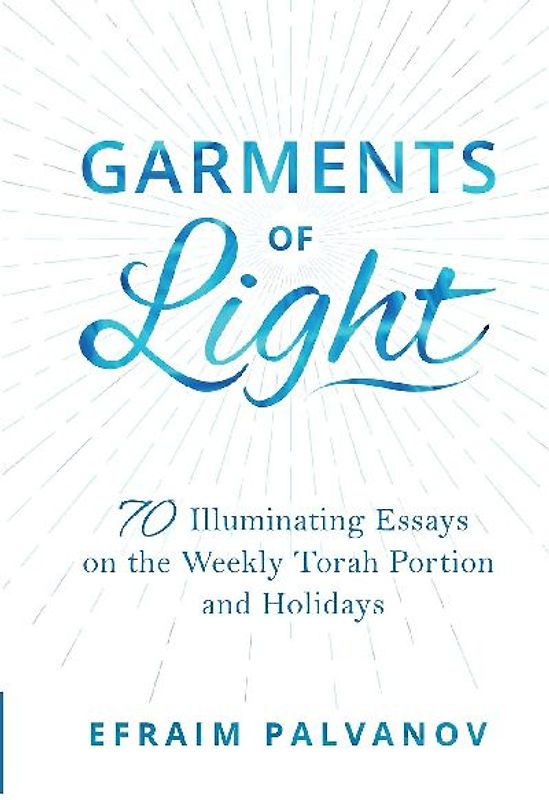 Garments of Light