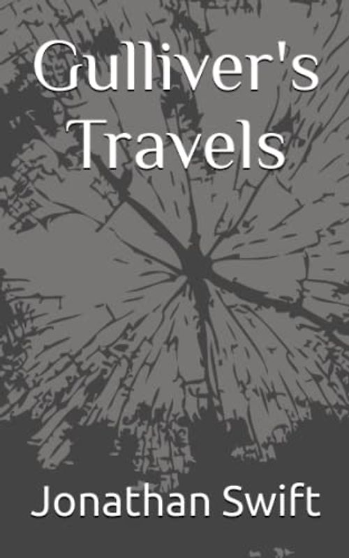 Gulliver's Travels: The 1726 Literary Adventure Fiction Classic (Annotated)