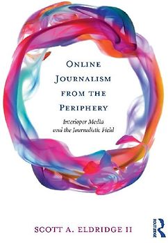 Online Journalism from the Periphery