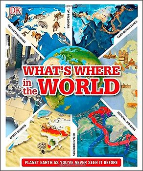 What's Where in the World (Dk General Reference) - Dk