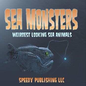 Sea Monsters (Weirdest Looking Sea Animals)