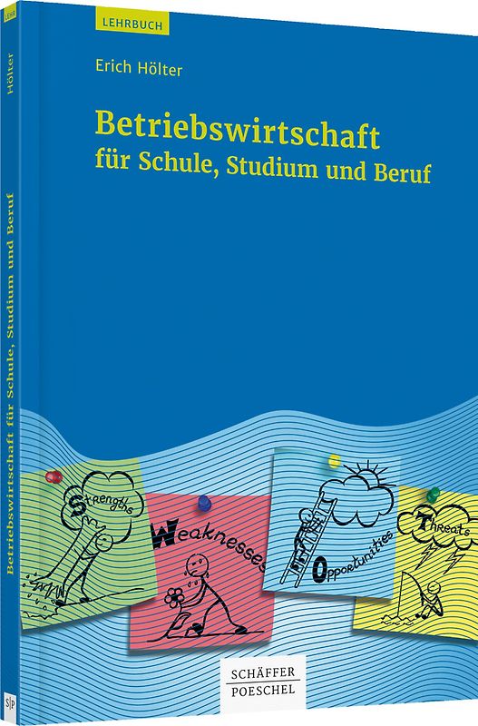 Betriebswirtschaft für Schule, Studium und Beruf