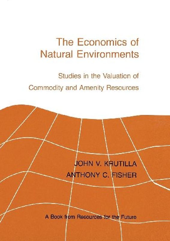 The Economics of Natural Environments