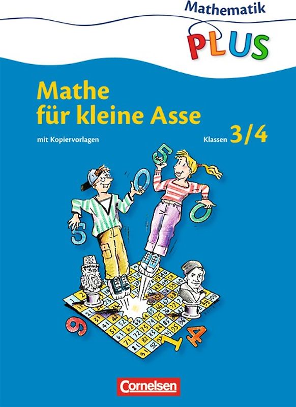 Mathematik plus - Grundschule - Mathe für kleine Asse - 3./4. Schuljahr