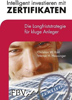 Intelligent investieren mit Zertifikaten