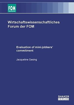 Evaluation of mini-jobbers' commitment