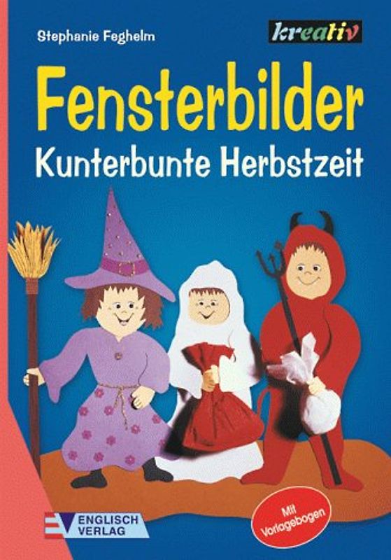 Fensterbilder. Kunterbunte Herbstzeit