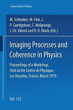 Imaging Processes and Coherence in Physics