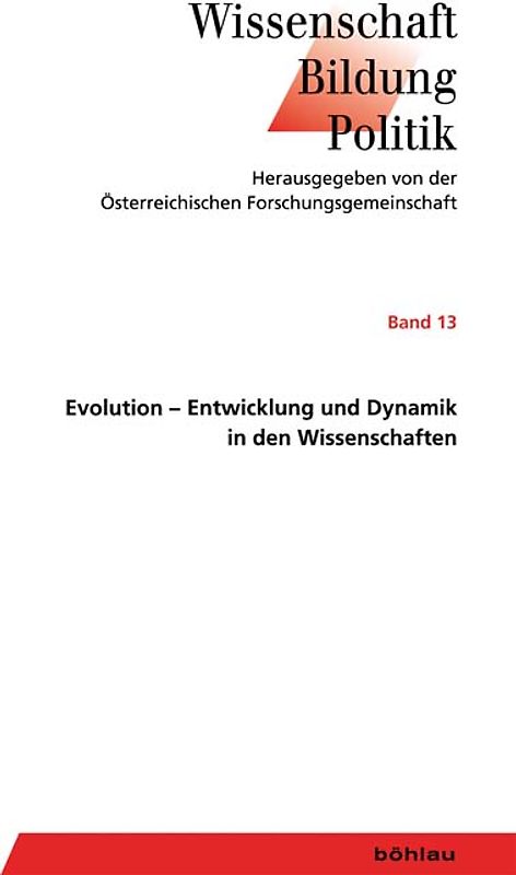 Evolution - Entwicklung und Dynamik in den Wissenschaften