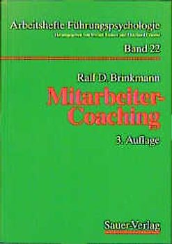 Mitarbeiter-Coaching. Vorgesetzte als Coach seiner Mitarbeiter