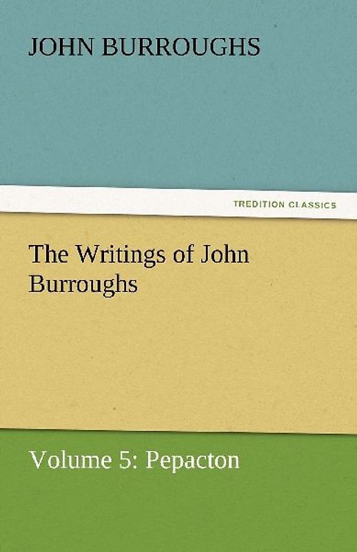 The Writings of John Burroughs