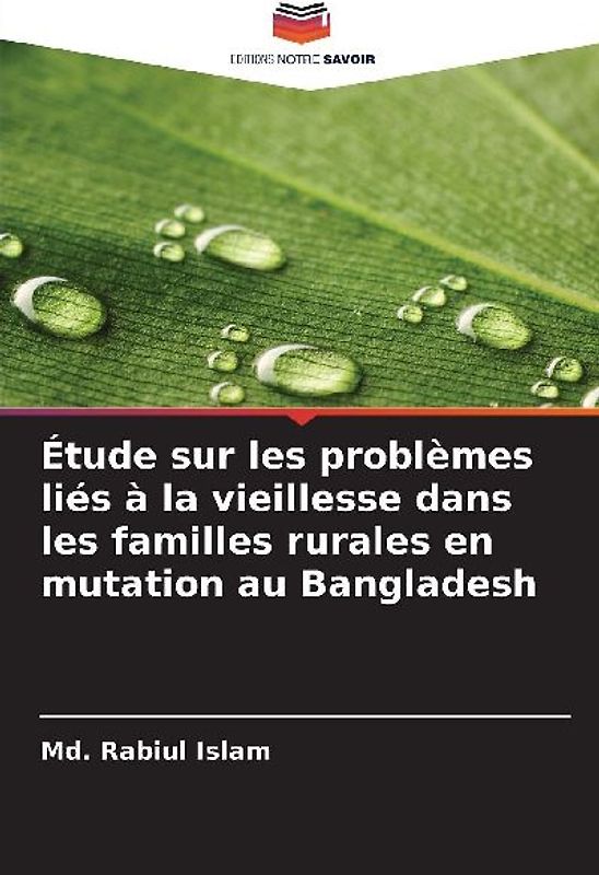 Étude sur les problèmes liés à la vieillesse dans les familles rurales en mutation au Bangladesh