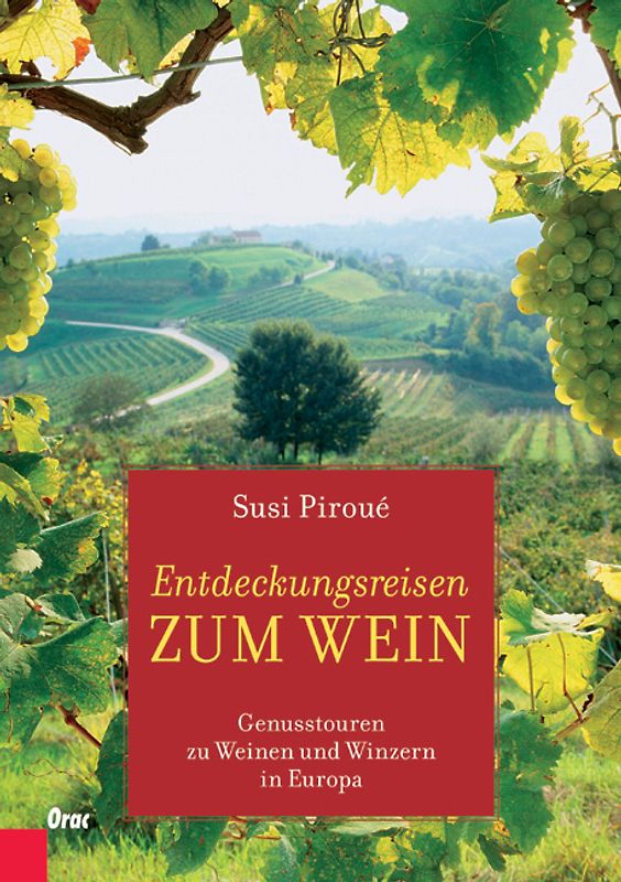 Entdeckungsreisen zum Wein