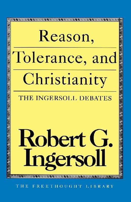Reason, Tolerance and Christianity