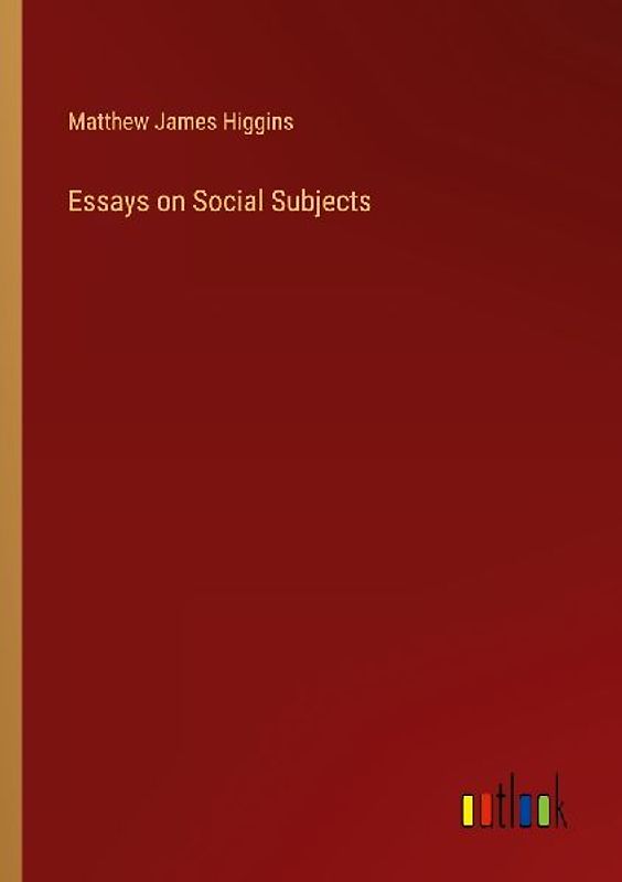 Essays on Social Subjects