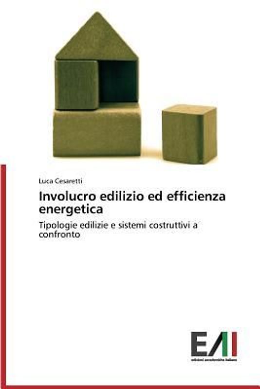 Involucro edilizio ed efficienza energetica