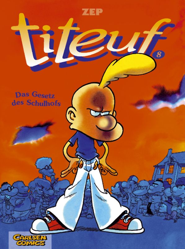 Titeuf 8: Das Gesetz des Schulhofs
