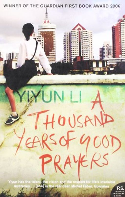 A Thousand Years of Good Prayers - Yiyun Li