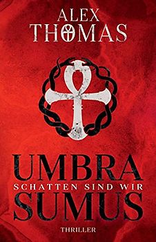 Umbra Sumus - Schatten sind wir (Catherine Bell, Band 2)