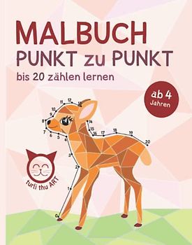 Malbuch - Punkt zu Punkt, bis 20 zählen lernen: ab 4 Jahren