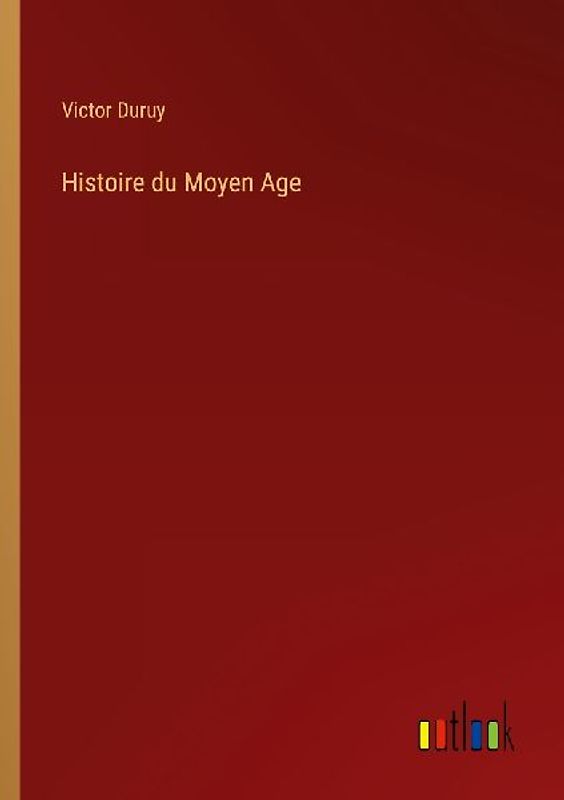 Histoire du Moyen Age