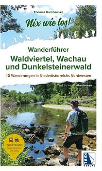 Wanderführer Waldviertel, Wachau und Dunkelsteinerwald
