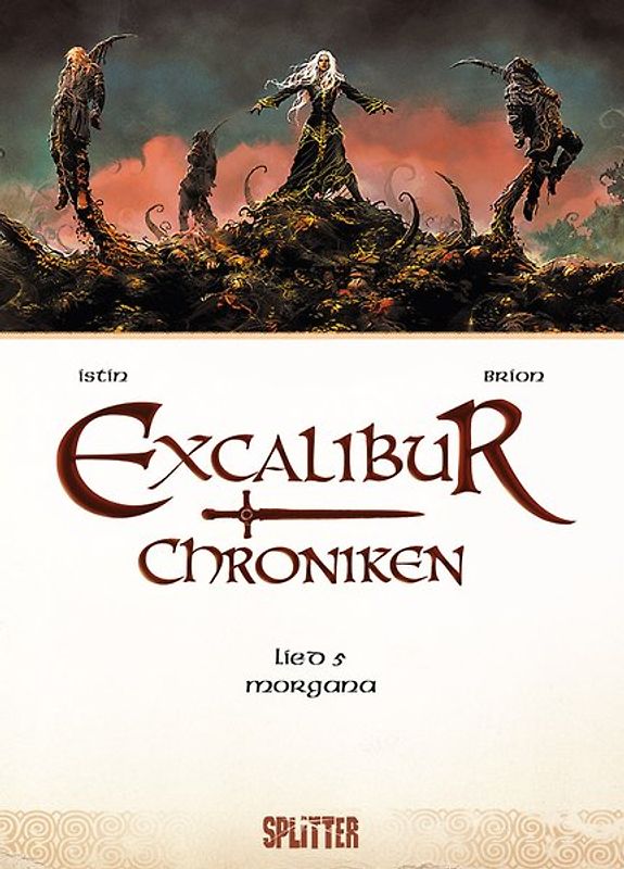 Excalibur Chroniken. Band 5