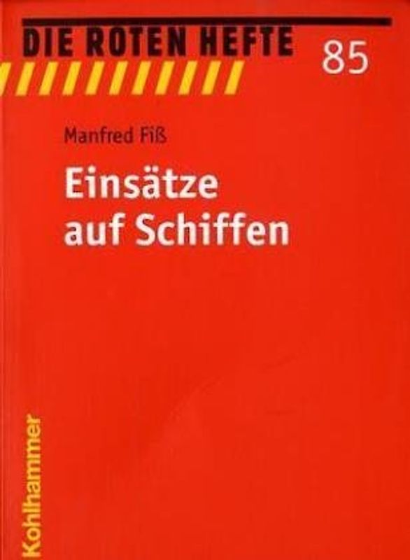 Einsätze auf Schiffen