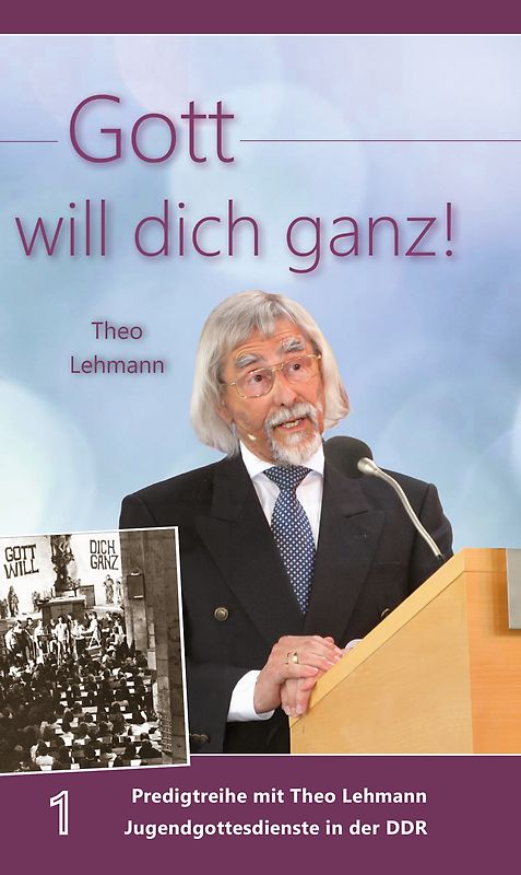 Gott will dich ganz!