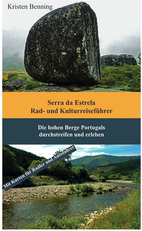 Serra da Estrela Rad- und Kulturreiseführer