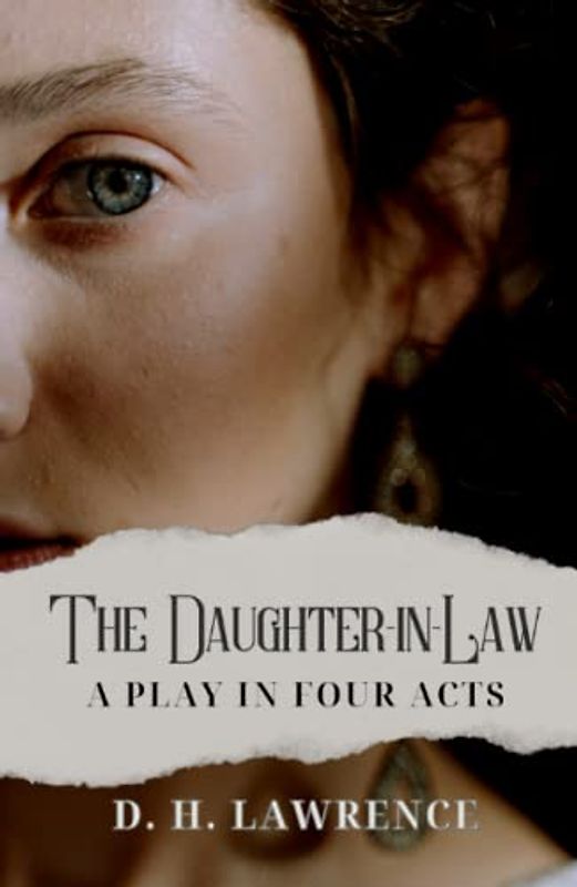 The Daughter-in-Law: A Play in Four Acts
