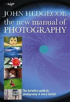 The New Manual of Photography