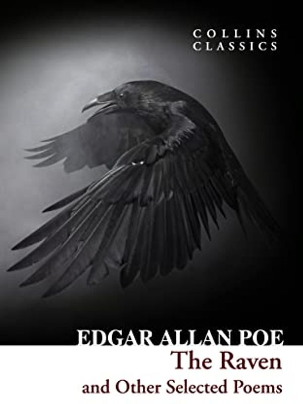 The Raven and Other Selected Poems (Collins Classics)