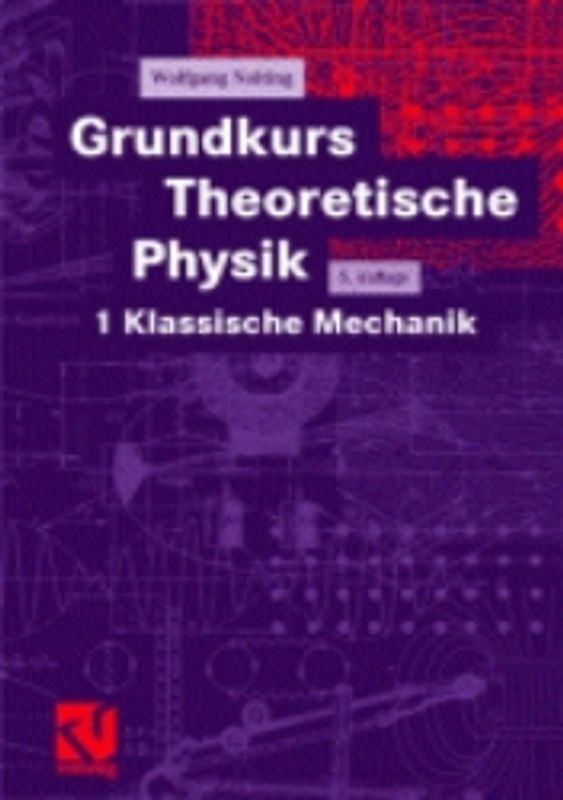 Grundkurs Theoretische Physik 1 Klassische Mechanik