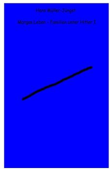 Marga / Margas Leben – Familien unter Hitler (1)